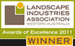 Landscape Industry Association WA Award of Excellence 2011 - Winner